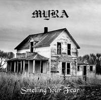 Myrah : Smelling Your Fear